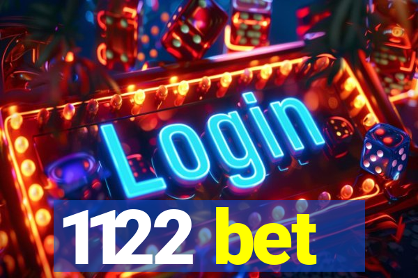 1122 bet